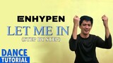 [STEP BY STEP TUTORIAL] ENHYPEN - LET ME IN (20 CUBE) Dance Tutorial Mirrored with EXPLANATION