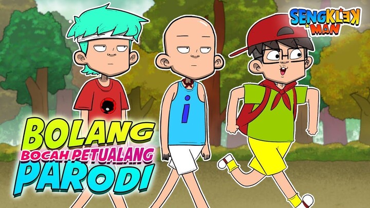 BOLANG ( BOCAH PERTUALANG ) parodi - sengklekman