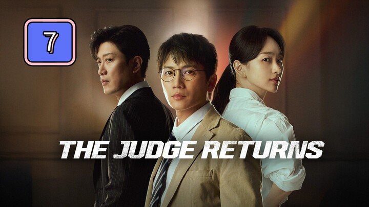 Episode 7 : Ｔ ｈ ｅ  Ｊ ｕ ｄ ｇ ｅ  Ｒ ｅ ｔ ｕ ｒ ｎ ｓ