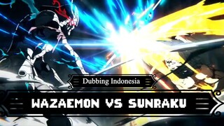 Wazaemon Sang Penjaga Malam vs SUNRAKU Fandubb Indonesia