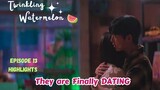 Twinkling Watermelon 🍉 Episode 13 | Yi Chan & Cheong Ah are DATING | Choi Hyun Wook, Ryeoun