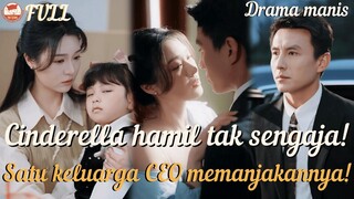 LiuXiaoxu&ZhengChenyu⧸Cinderella hamil tak sengaja! Satu keluarga CEO memanjakannya#minidrama