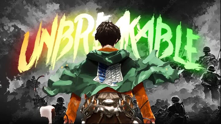 Levi - Unbreakable -「AMV」- Anime MV