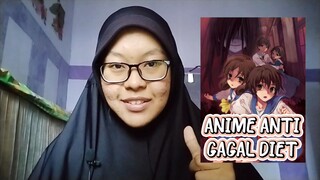 ANIME YANG BIKIN BERHASIL DIET!!!