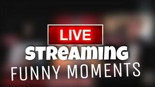 FUNNY MOMENTS LIVE STREAM | HEART ATTACK!! DONT WATCH IT !!