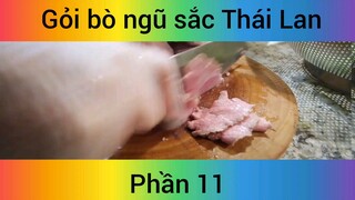 Gỏi bò ngũ sắc Thái Lan #11