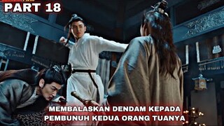 MEMBALASKAN DENDAM KEPADA PEMBUNVH ORANG TUANYA - ALUR CERITA LEGEND OF AWAKENING PART 18