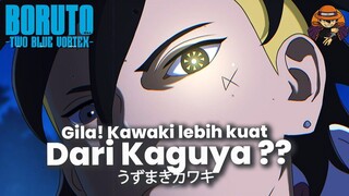 SOAL TEKNIK WAKTU KAWAKI LEBIH KUAT DARI KAGUYA KARENA TEKNIK ISSHIKI DI BORUTO TWO BLUE VORTEX