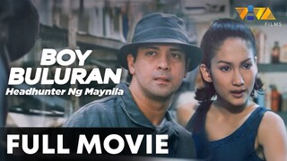 Boy Buluran headhunter ng maynila