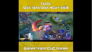 Tachi gánh team cực mạnh