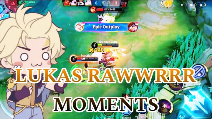 LUKAS RAWWRRR MOMENTS