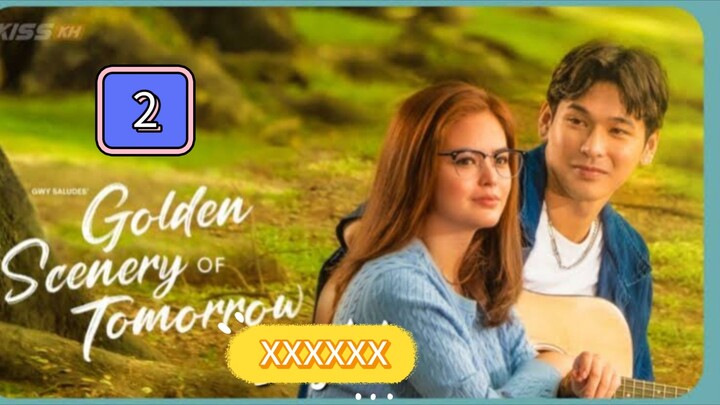 Episode 2: Golden Scenery of Tomorrow