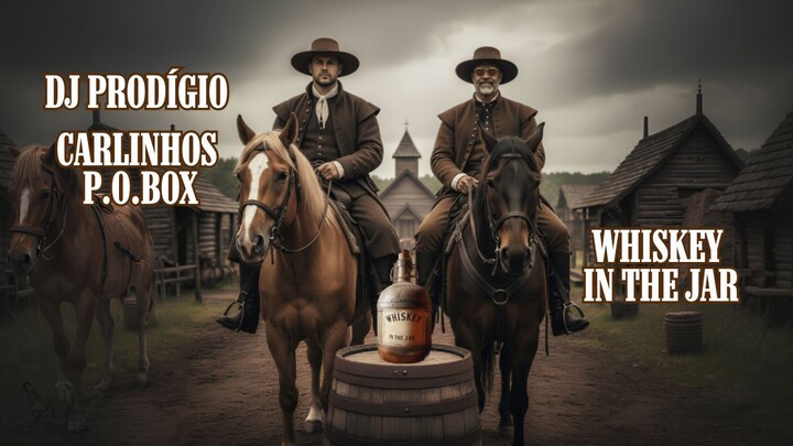 DJ Prodígio & Carlinhos P.O.Box - Whiskey In The Jar (Official Video)
