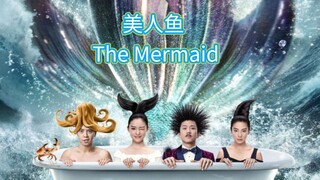 🇨🇳🇭🇰  美人鱼  The Mermaid (w/Eng sub) 2016