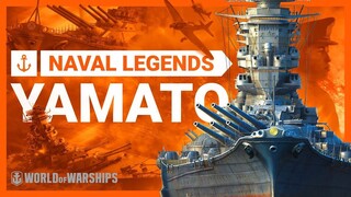 Naval Legends Yamato. The largest battleship ever built