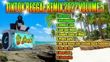 TIKTOK REGGAE REMIX 2022 VOLUME 5