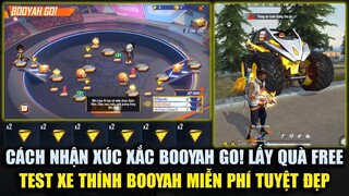 Free Fire | Cách Nhận Xúc Xắc Chơi BOOYAH GO! Nhận Quà FREE - Test Xe Thính BOOYAH 2021 Tuyệt Đẹp