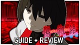 Monogatari Series: Review+Guide