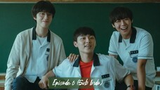 Weak Hero Ep.6 [Sub Indo] Season 1