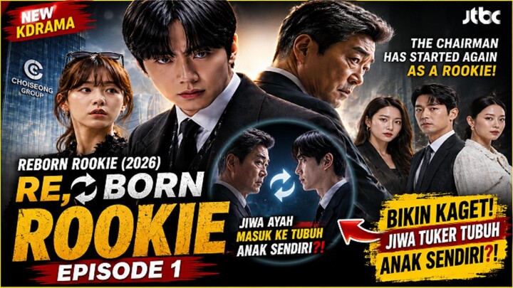 🎬REBORN ROOKIE (2026) EPISODE 1 BAHASA INDONESIA⁉️