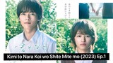 Kimi to Nara Koi wo Shite Mite mo (2023) Ep.1 Eng.Sub.