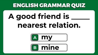 ENGLISH GRAMMAR QUIZ: MY vs MINE | CAN YOU SCORE 15/15?