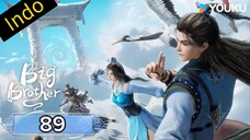 My senior brother steady S2 Eps 89