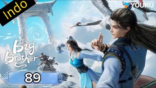 My senior brother steady S2 Eps 89