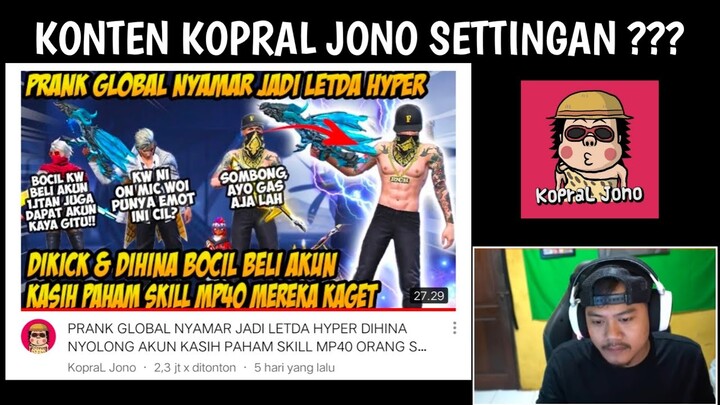 Konten Kopral Jono Settingan ???