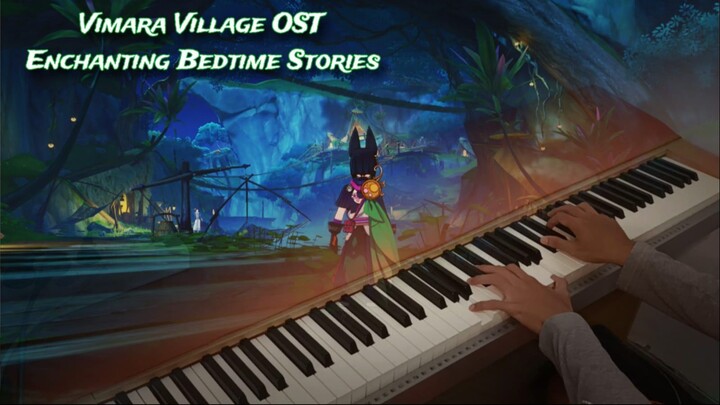 Genshin Impact/Vimara Village OST - Enchanting Bedtime Stories