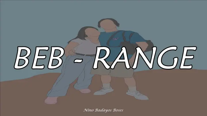 Range - BEB (Lyrics/Music)