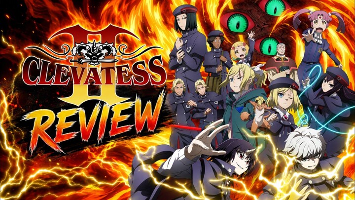 🎭 CLEVATESS II • NGEREVIEW⏳