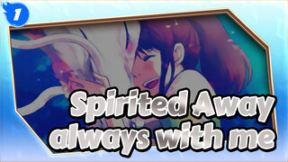 Spirited Away|【Japanese Theme Song】always with me_1