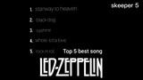 top 5 best song LED ZEPPELIN