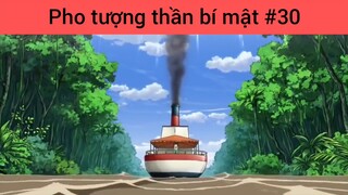Pho tượng thần bí mật p30