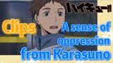 [Haikyuu!!]  Clips | A sense of oppression from Karasuno