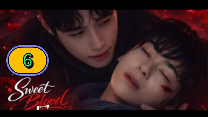[2026] SWEET BLOOD | EPISODE 6