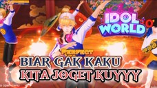 JOGET DULU BIAR GAK KAKU !! BANG BANG BANG ALA IDOL WORLD - ASIK ASIK JOOSSSS !!