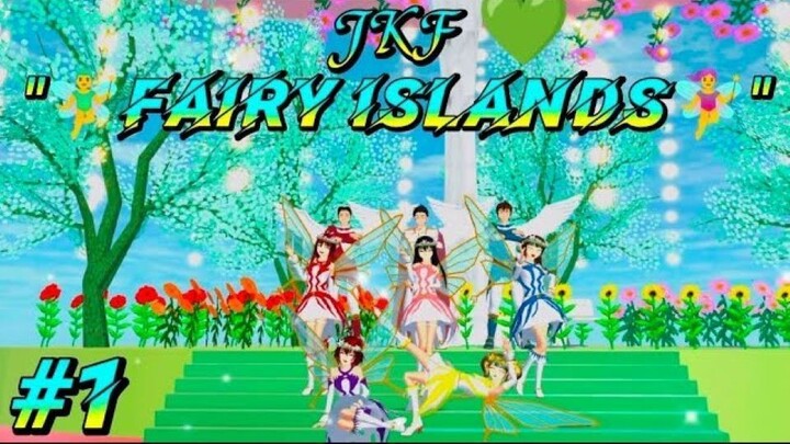 JKF ___🧚_♂️Fairy Islands🧚_♀️___ Part 1__ Drama sakura school simulator