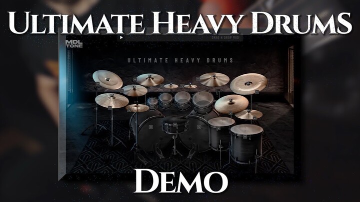 MDL Tone Ultimate Heavy Drums Demo