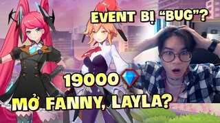 CHUẨN BỊ 19,000💎, MỠ MỞ 1 LẦN RA FANNY KỴ BINH CÔNG LÝ? LAYLA PHÁO THỦ BÌNH MINH THÌ LẠI...? | MLBB