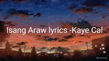 Kaye Cal- Isang Araw
