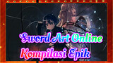 Sword Art Online| Campuran Kompilasi Epik