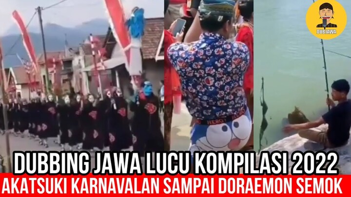 AKATSUKI KARNAVALAN SAMPAI DORAEMON SEMOK | DUBBING JAWA RANDOM MEME JULI 2022 PART 1