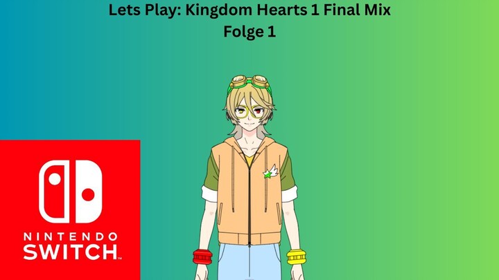 Lets Play Kingdom Hearts 1 Final Mix Folge 1