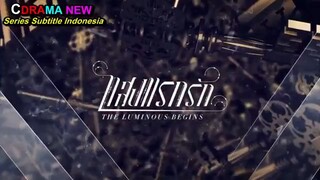the luminous begins eps 3 sub indo