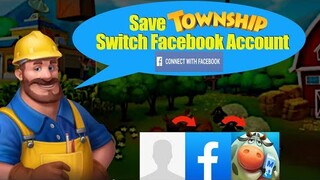 Township Tip: Switching Your Facebook Account? (Save Township Progress)