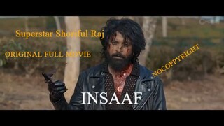 INSAAF Original Full Movie Bangla (Shoriful Raj & Tasnia Farin) ( A Flim By Sonjoy Somoddar)