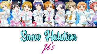 Snow Halation - µ's [FULL ENG/ROM LYRICS + COLOR CODED] | Love Live!