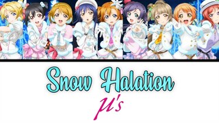 Snow Halation - µ's [FULL ENG/ROM LYRICS + COLOR CODED] | Love Live!